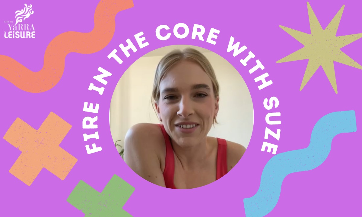 Group Exercise Instructor Caragh smiling on a colourful graphic that says fire in the core with suze